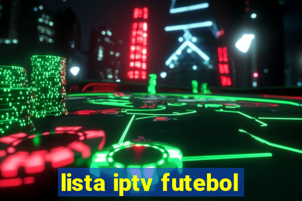 lista iptv futebol